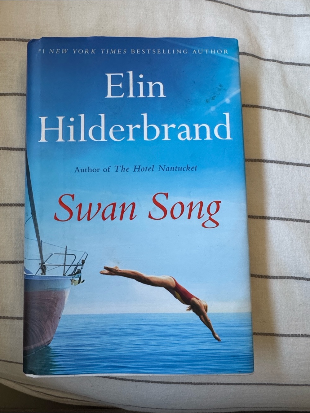 Swan Song by Elin Hilderbrand Hardcover Novel | Beach Read / Mystery
